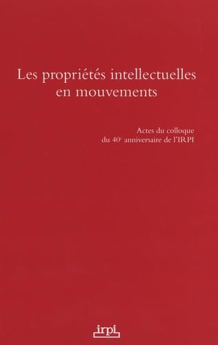 Les propriétés intellectuelles en mouvement book