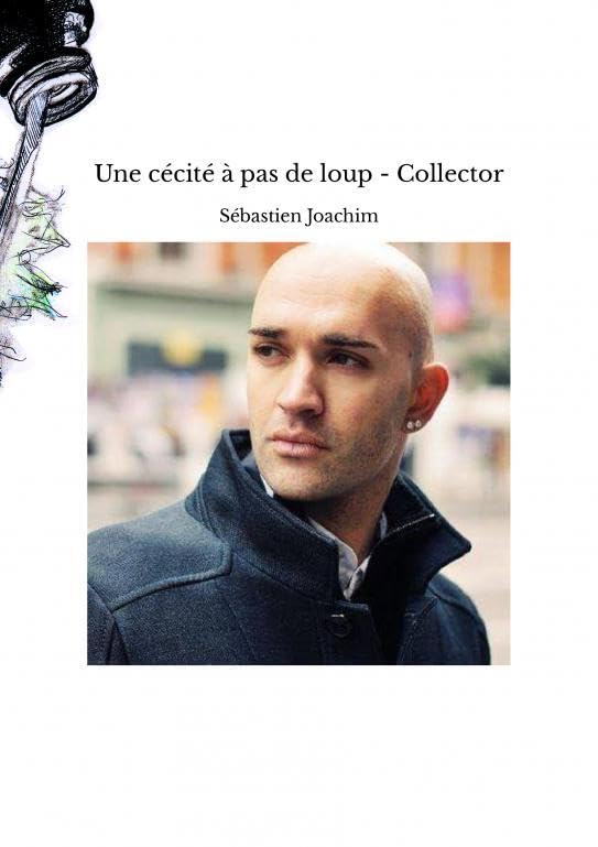 Une cécité à pas de loup - Collector book