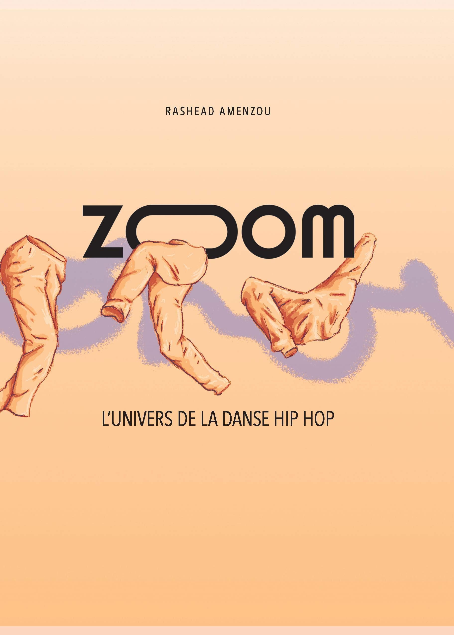 ZOOM, l'univers de la danse hip hop book