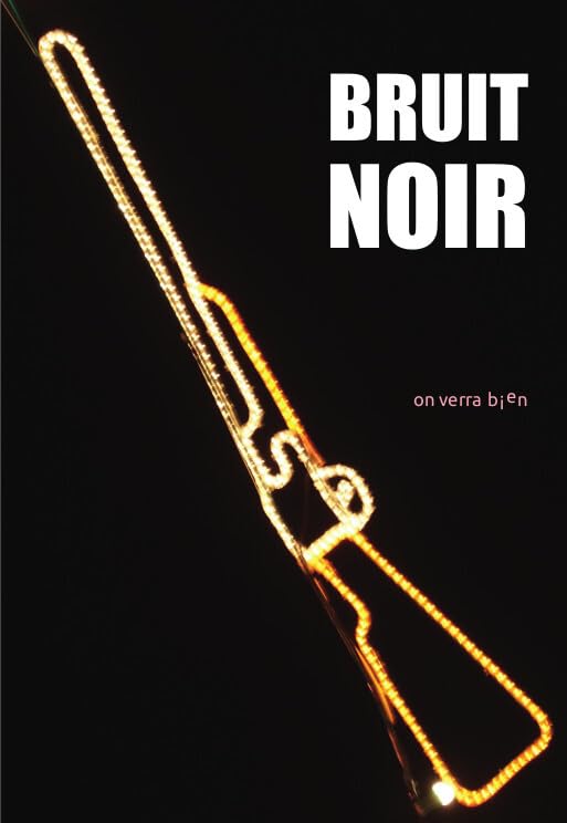 Bruit noir: entretiens pour le magazine New Noise Books