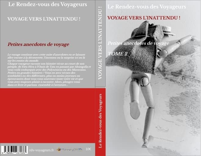 Voyage vers l'inattendu Petites anecdotes de voyage - tome 2 book