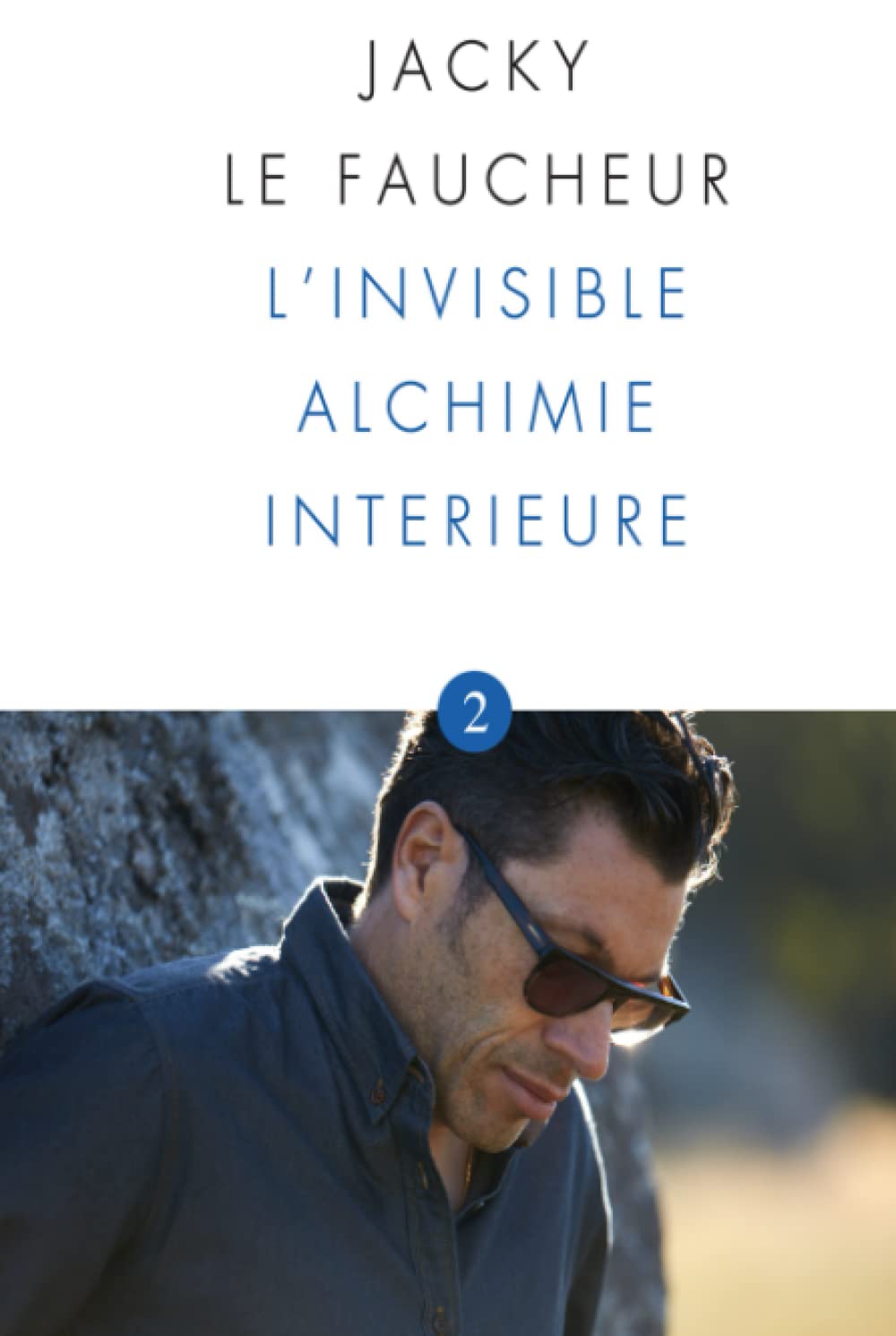 L'INVISIBLE ALCHIMIE INTERIEURE: OPUS 2 - LIVRE ORACLE book