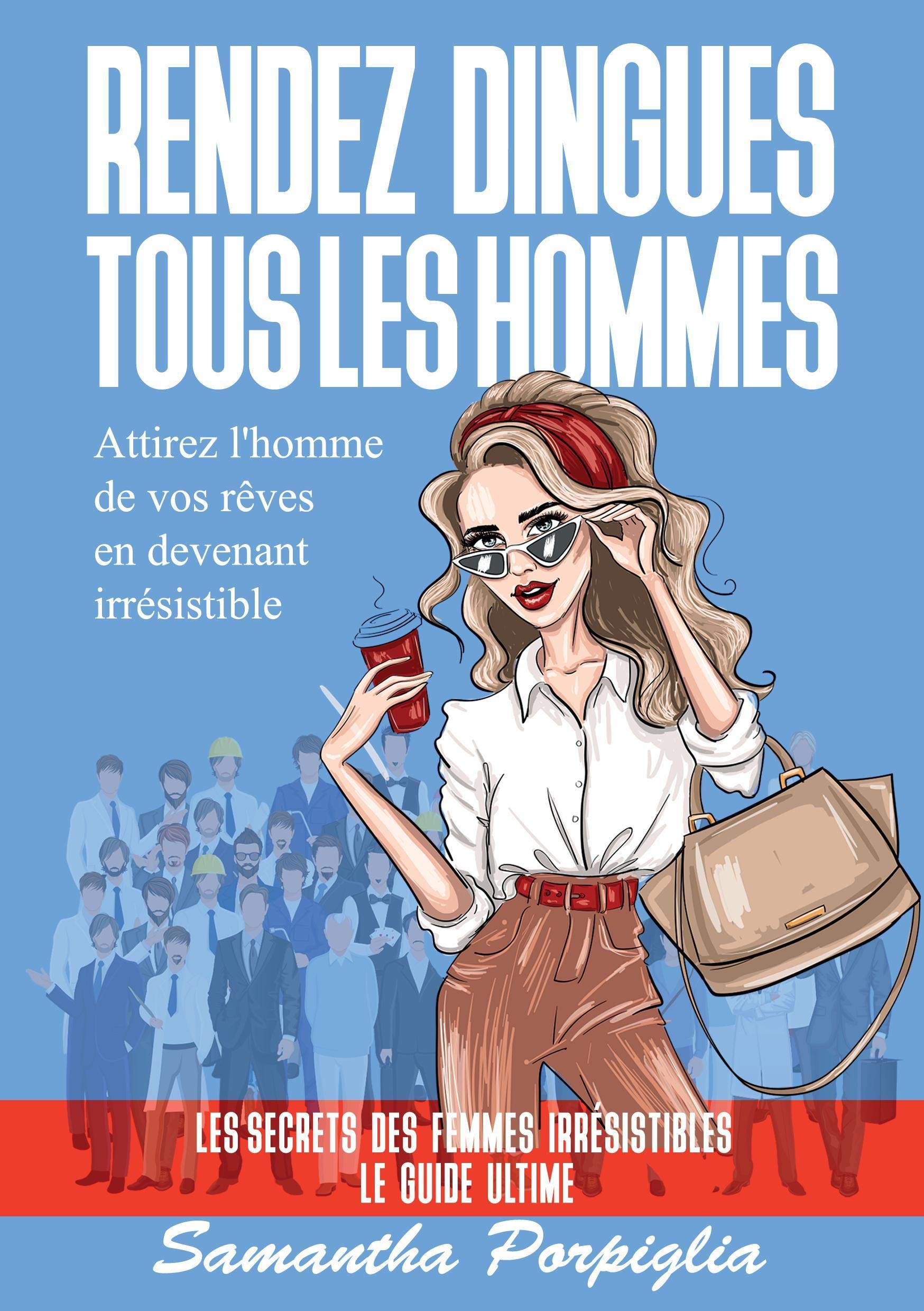 Rendez dingues tous les hommes Books