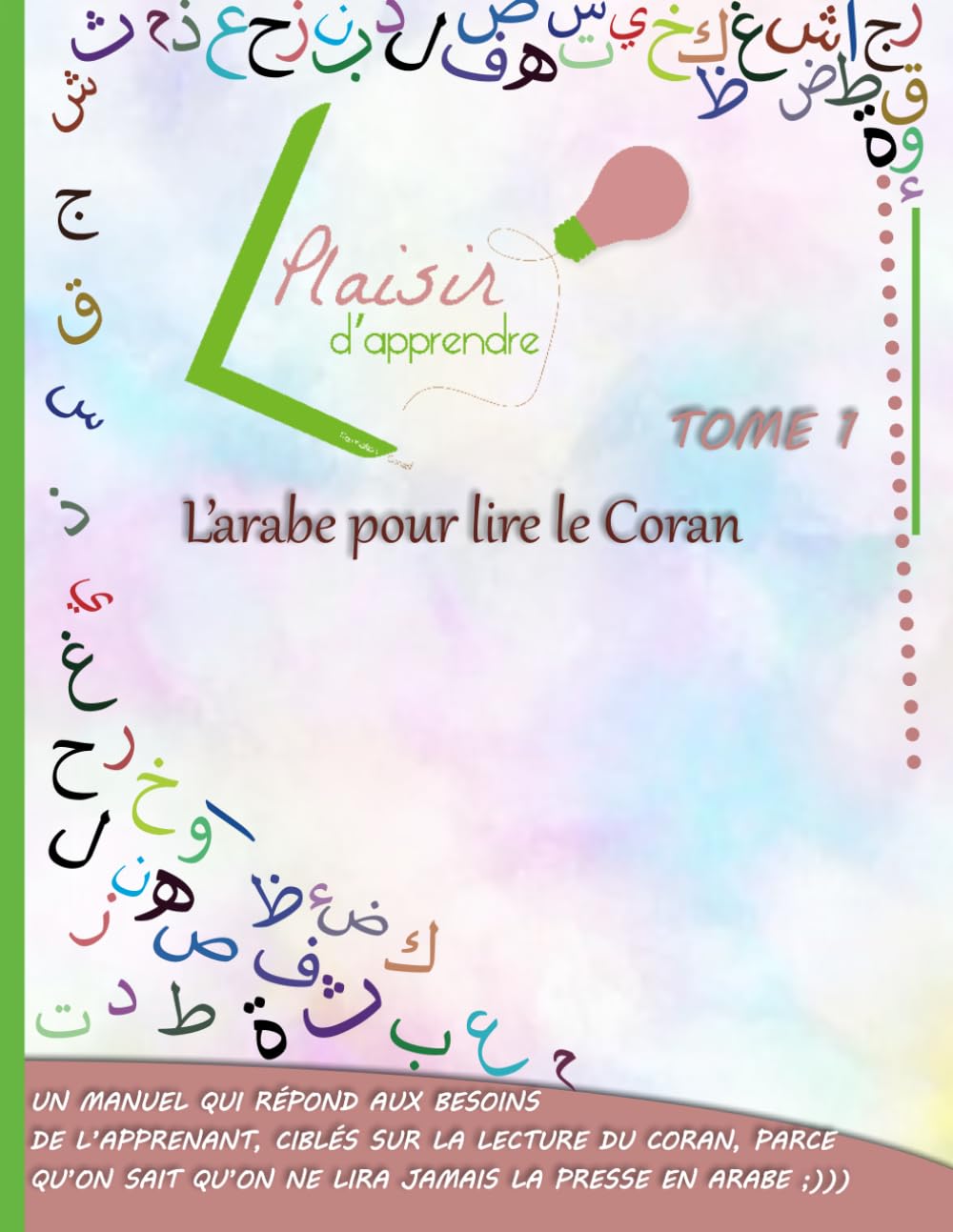 Plaisir d'apprendre l'arabe pour lire Coran Foreign Languages ​​& Dictionaries