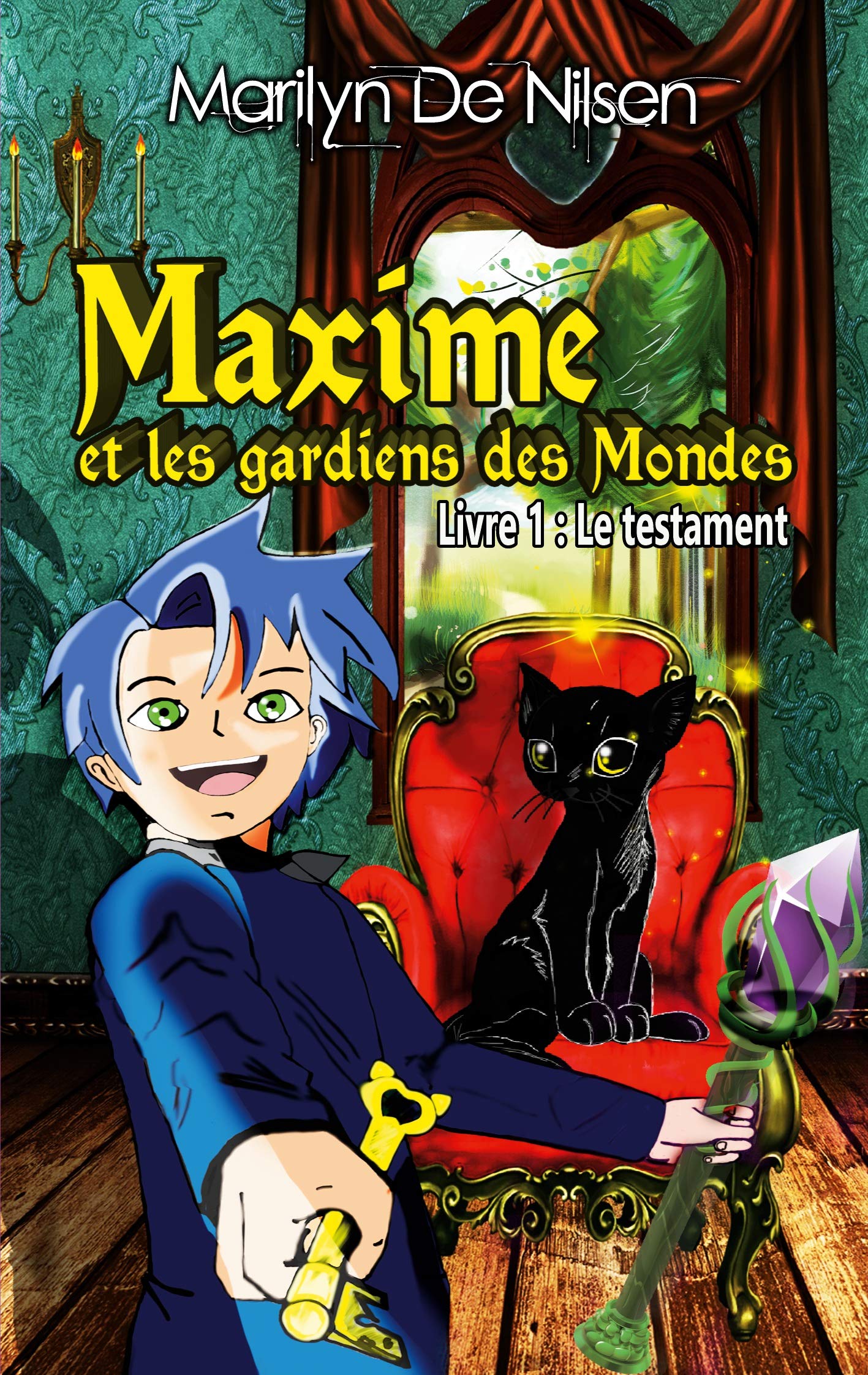 Maxime et les gardiens des Mondes, livre 1: Le testament Novels & Short Stories