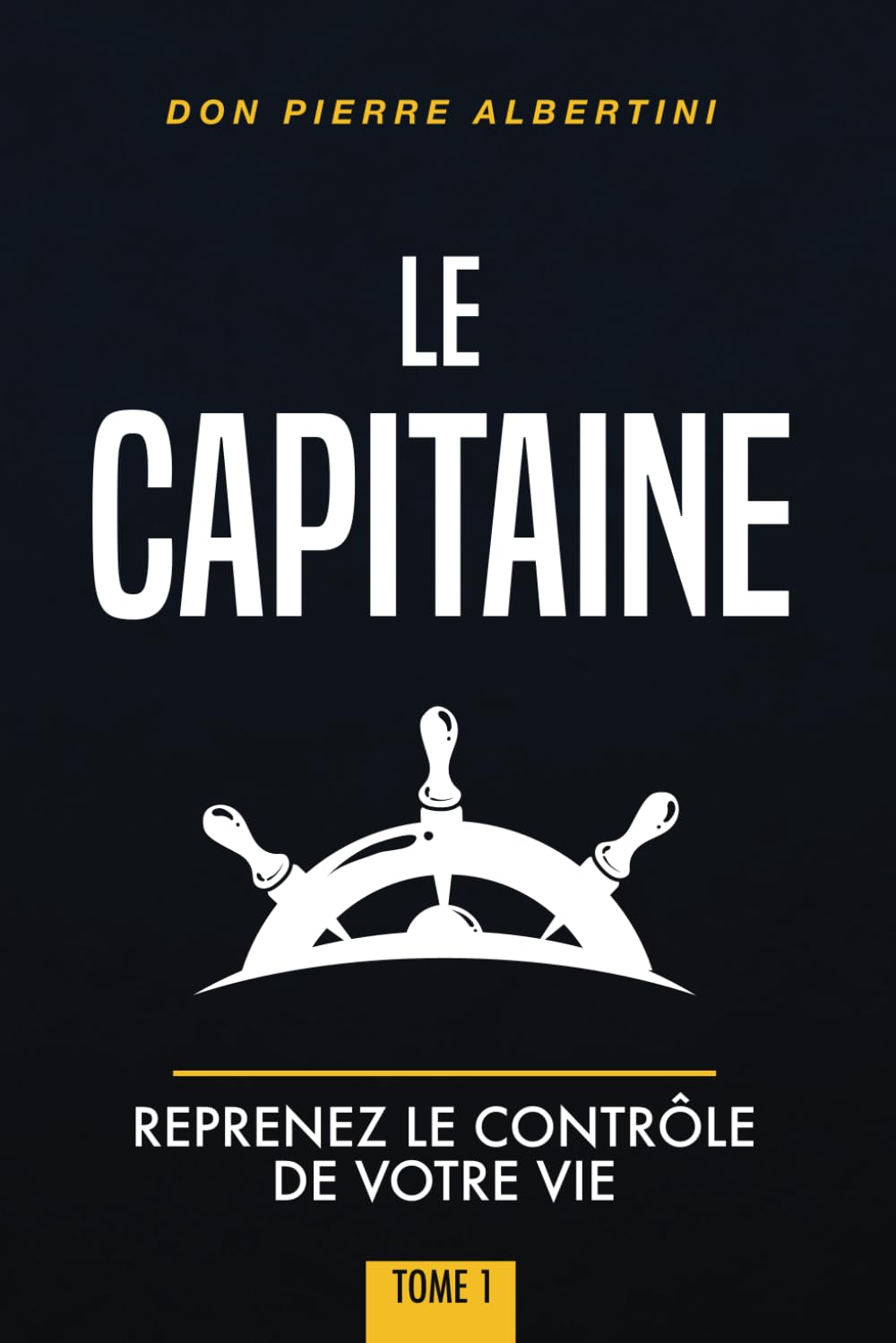 LE CAPITAINE: Reprenez le contrôle de votre vie (Psychologie empirique & développement personnel, Band 1) Health, Nutrition & Fitness