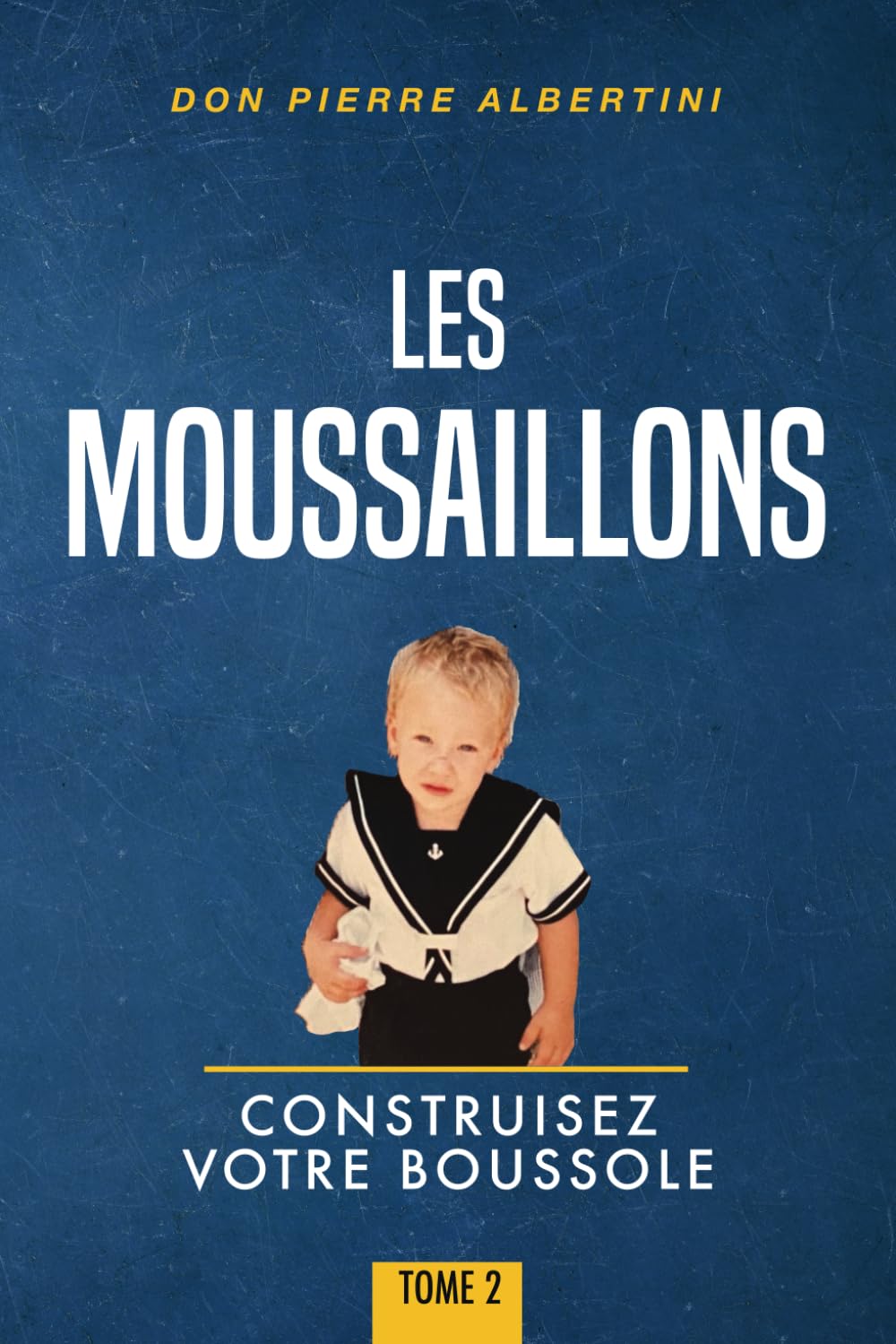 LES MOUSSAILLONS: Construisez votre boussole book