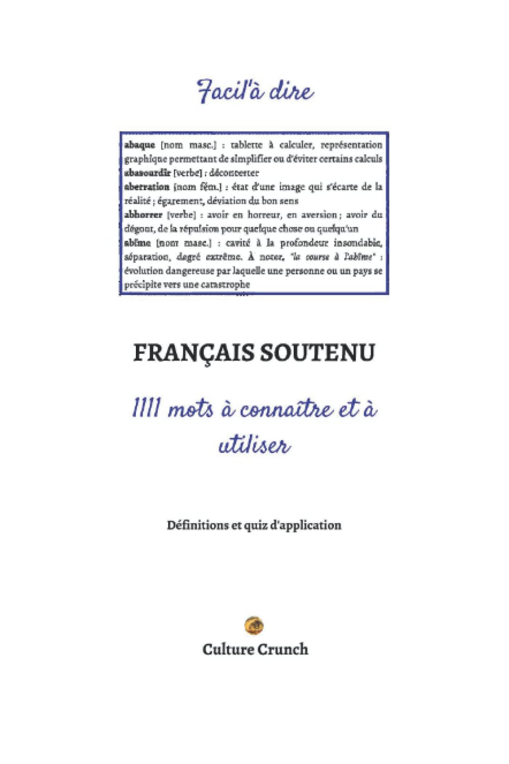 1111 mots à connaître de français soutenu: Définitions et quiz d'application Foreign Languages ​​& Dictionaries