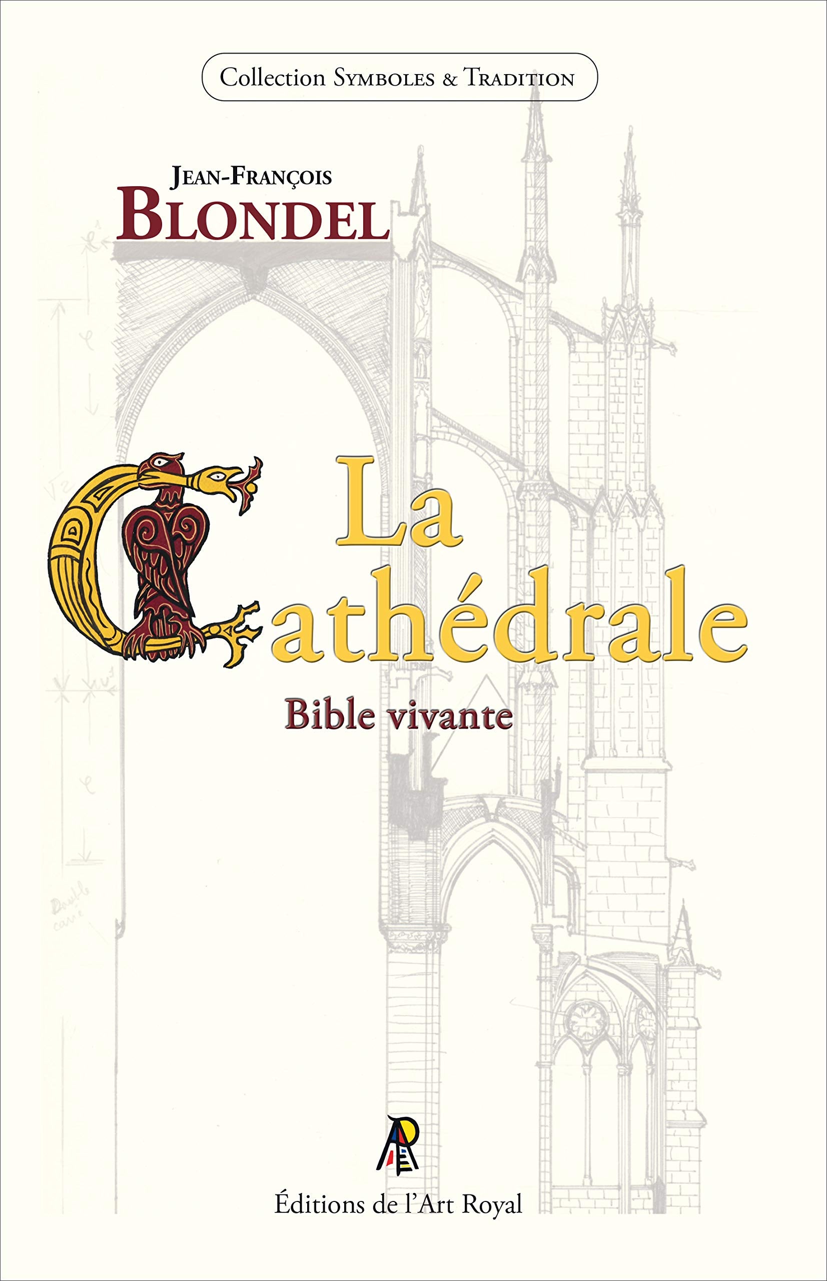 La Cathédrale: Bible vivante book
