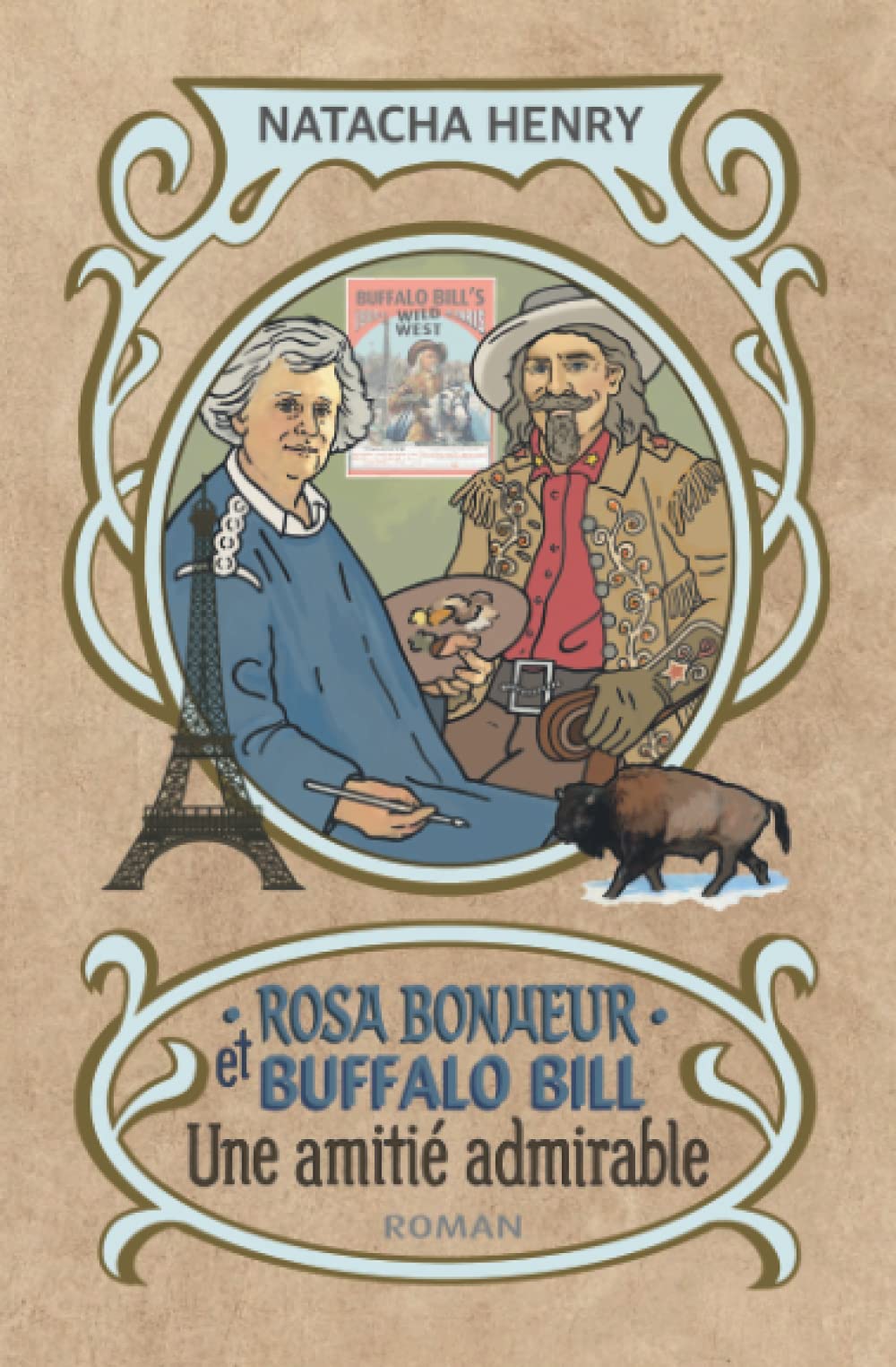 Rosa Bonheur et Buffalo Bill: Une amitié admirable Personalities
