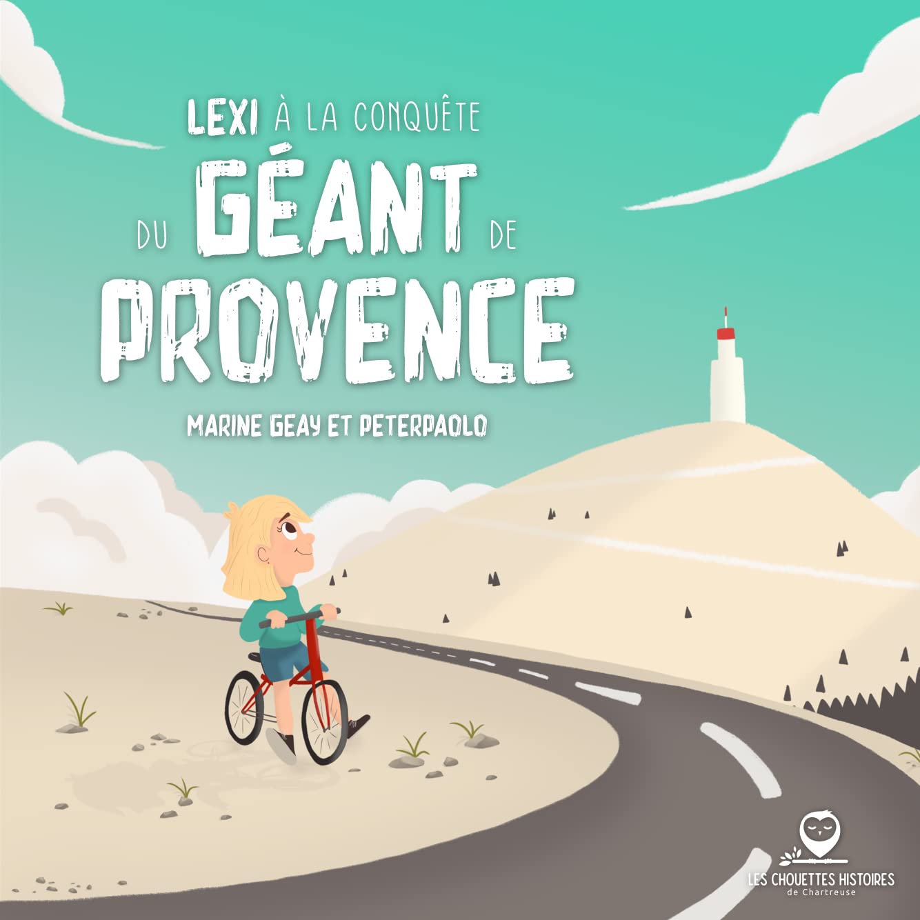 Lexi à la conquête du Géant de Provence Novels & Short Stories for children