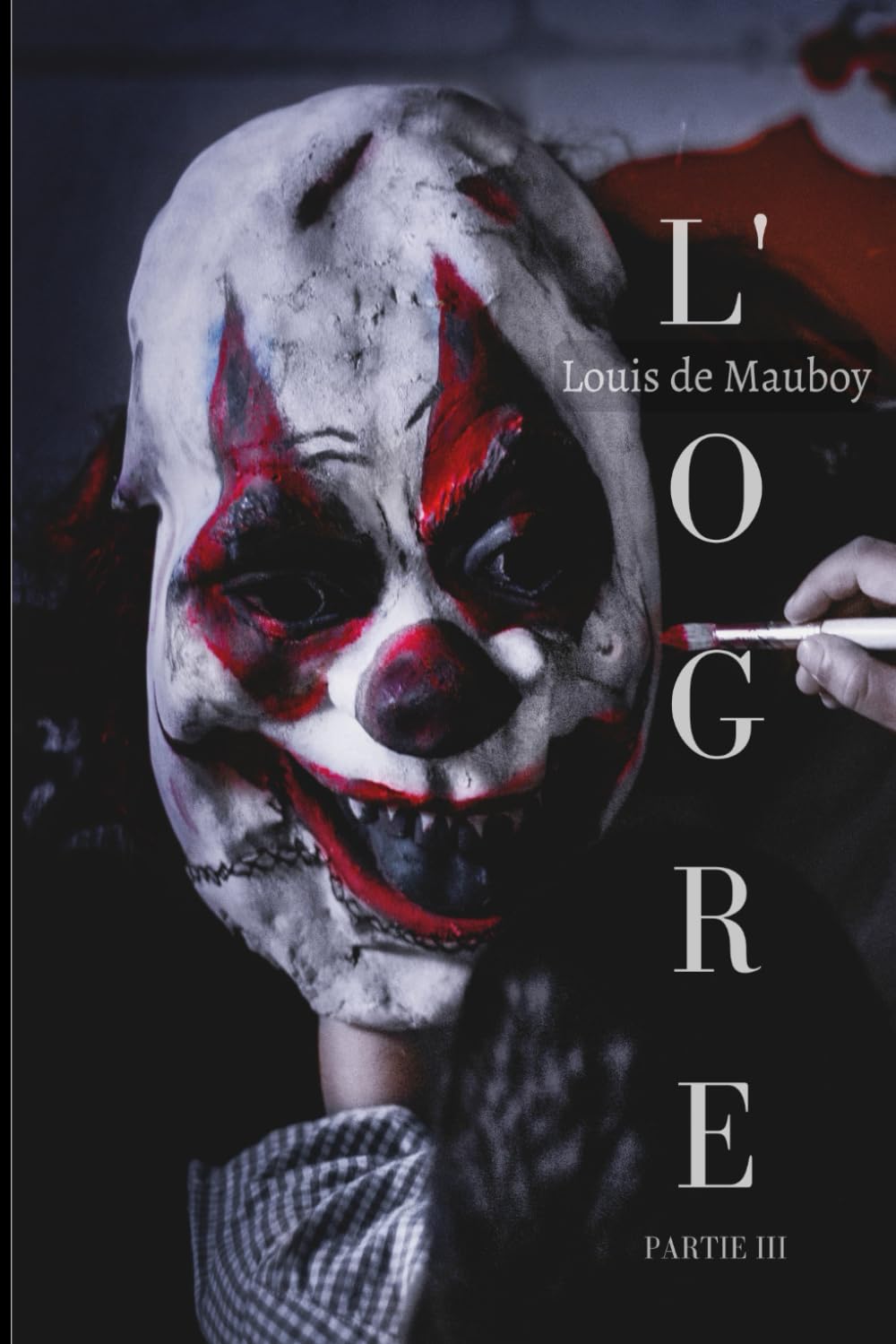 L'OGRE partie III: La fabrique de l'Ogre book