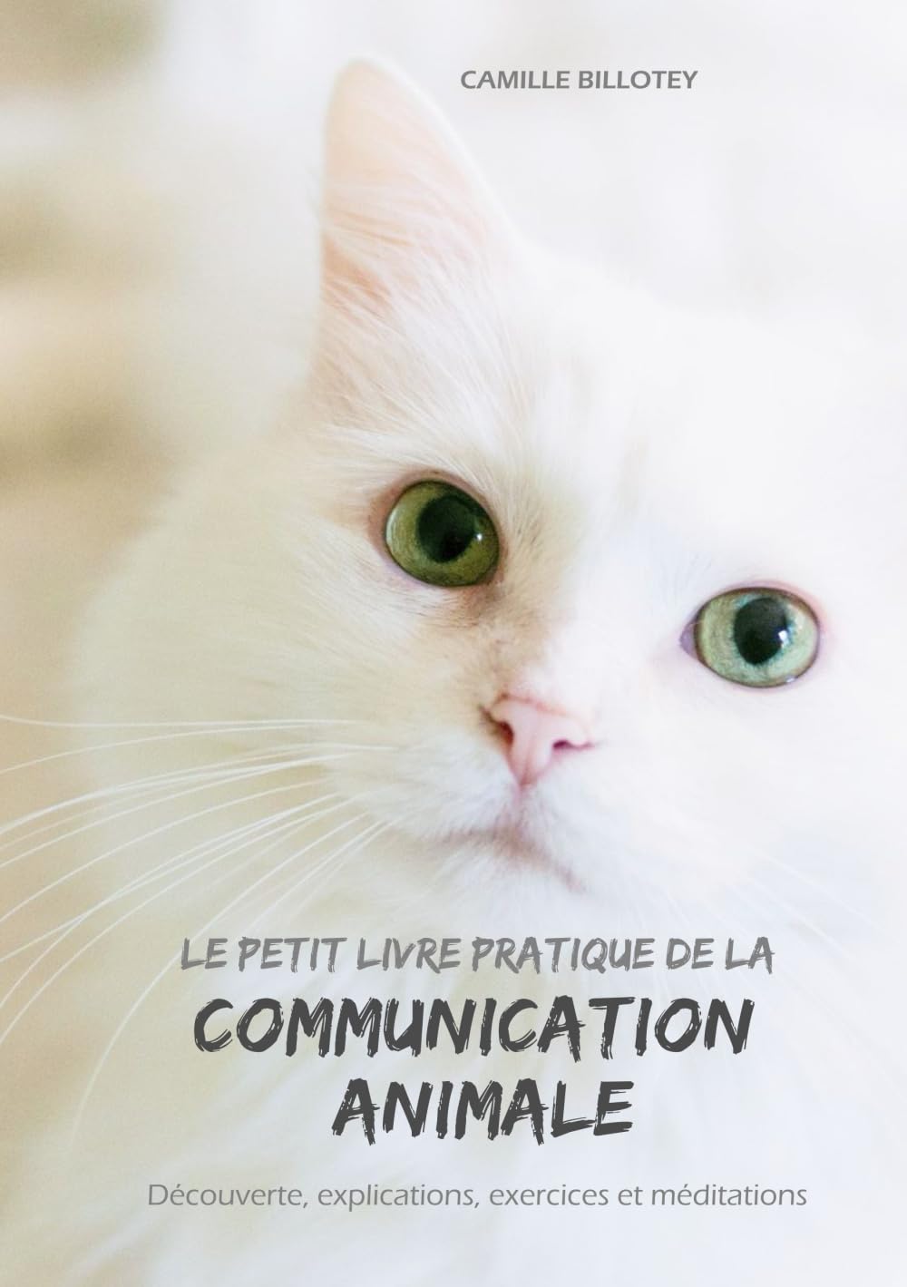 Le petit livre pratique de la communication animale book