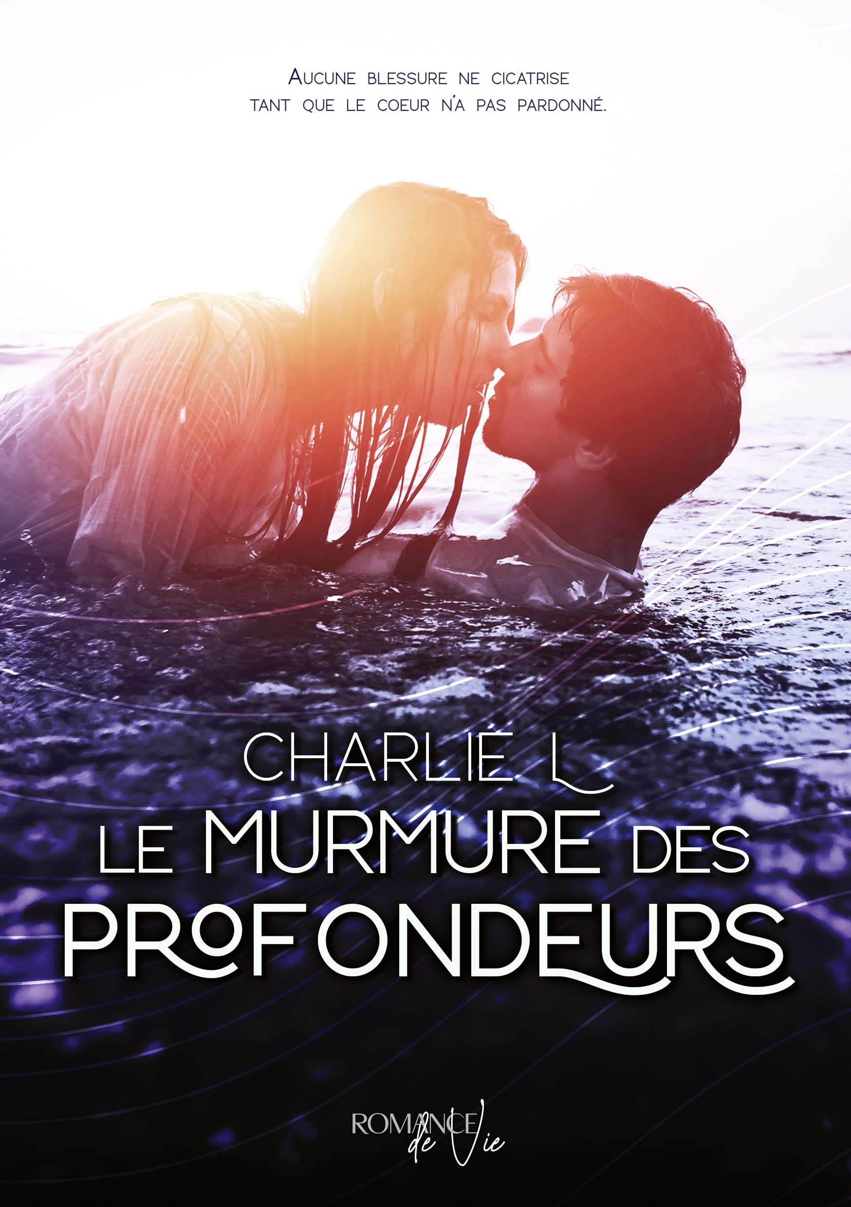 Le Murmure des Profondeurs: Une romance contemporaine ensoleillée book