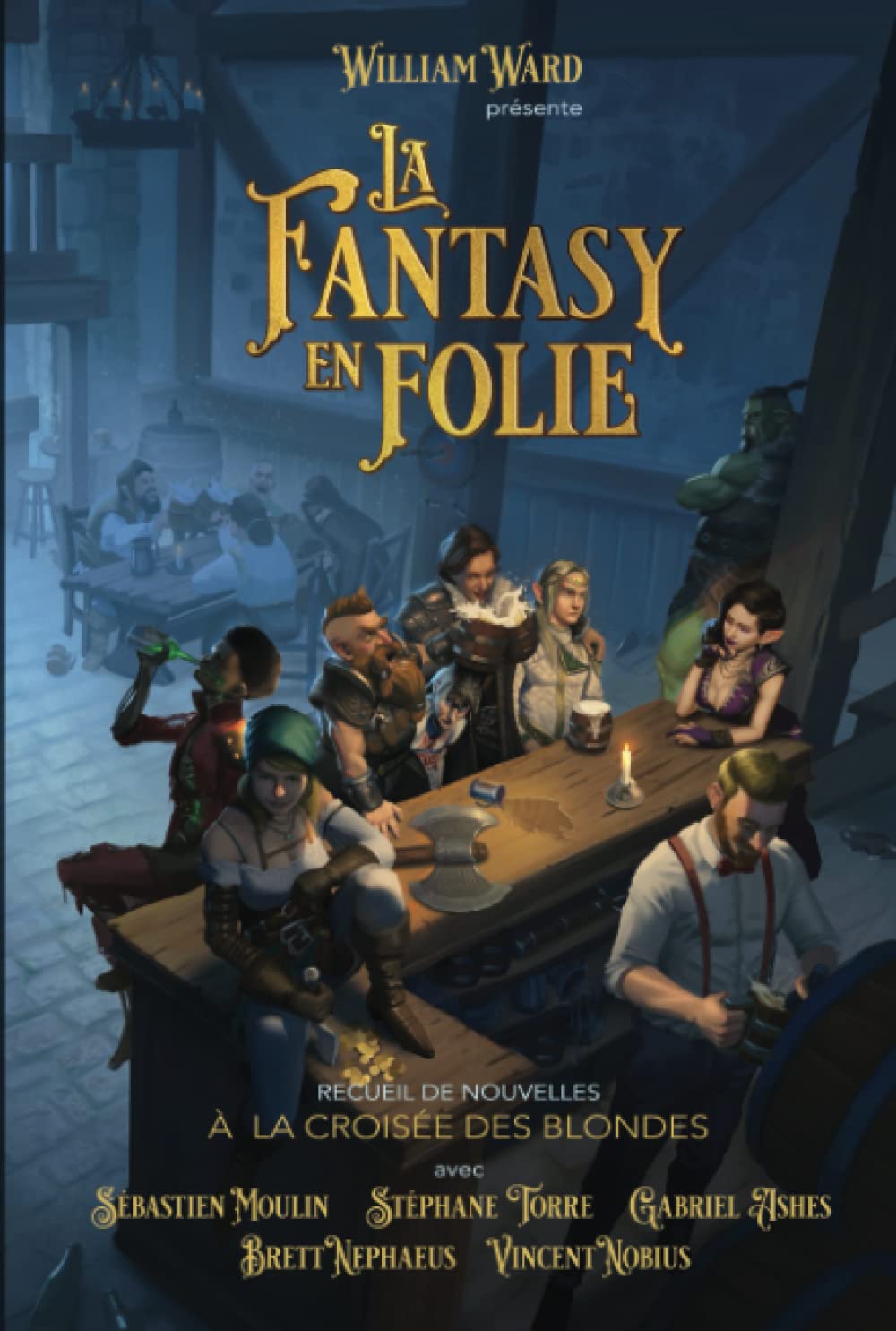 La Fantasy en Folie: À la Croisée des Blondes book