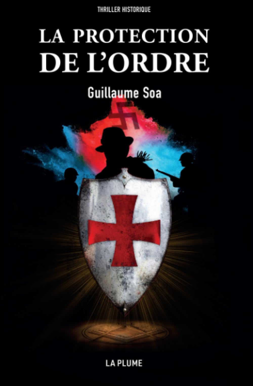 La Protection de l'Ordre (roman thriller historique) book