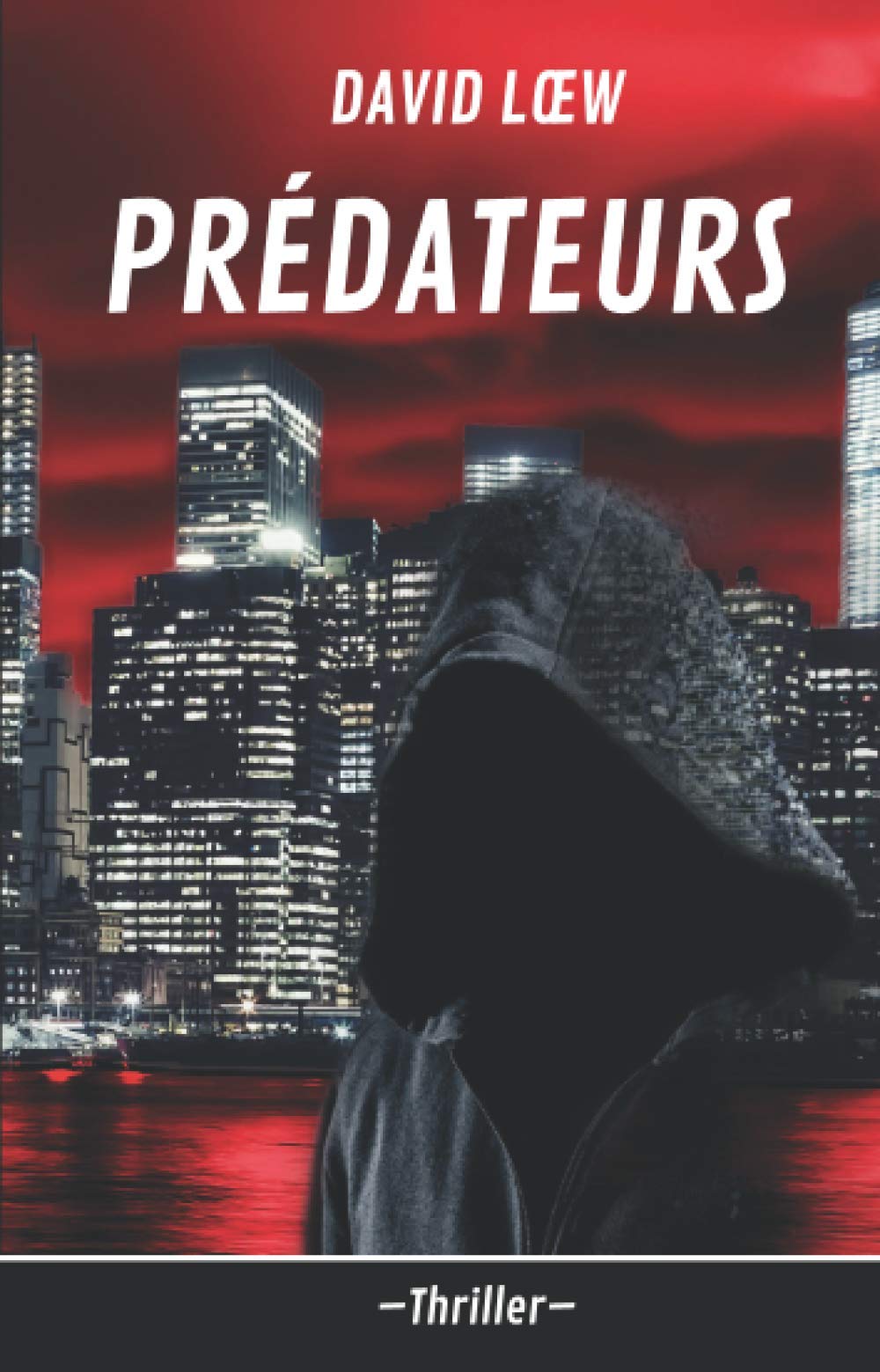 Prédateurs: La traque commence (Chasses à l’homme, Band 1) Contemporary literature