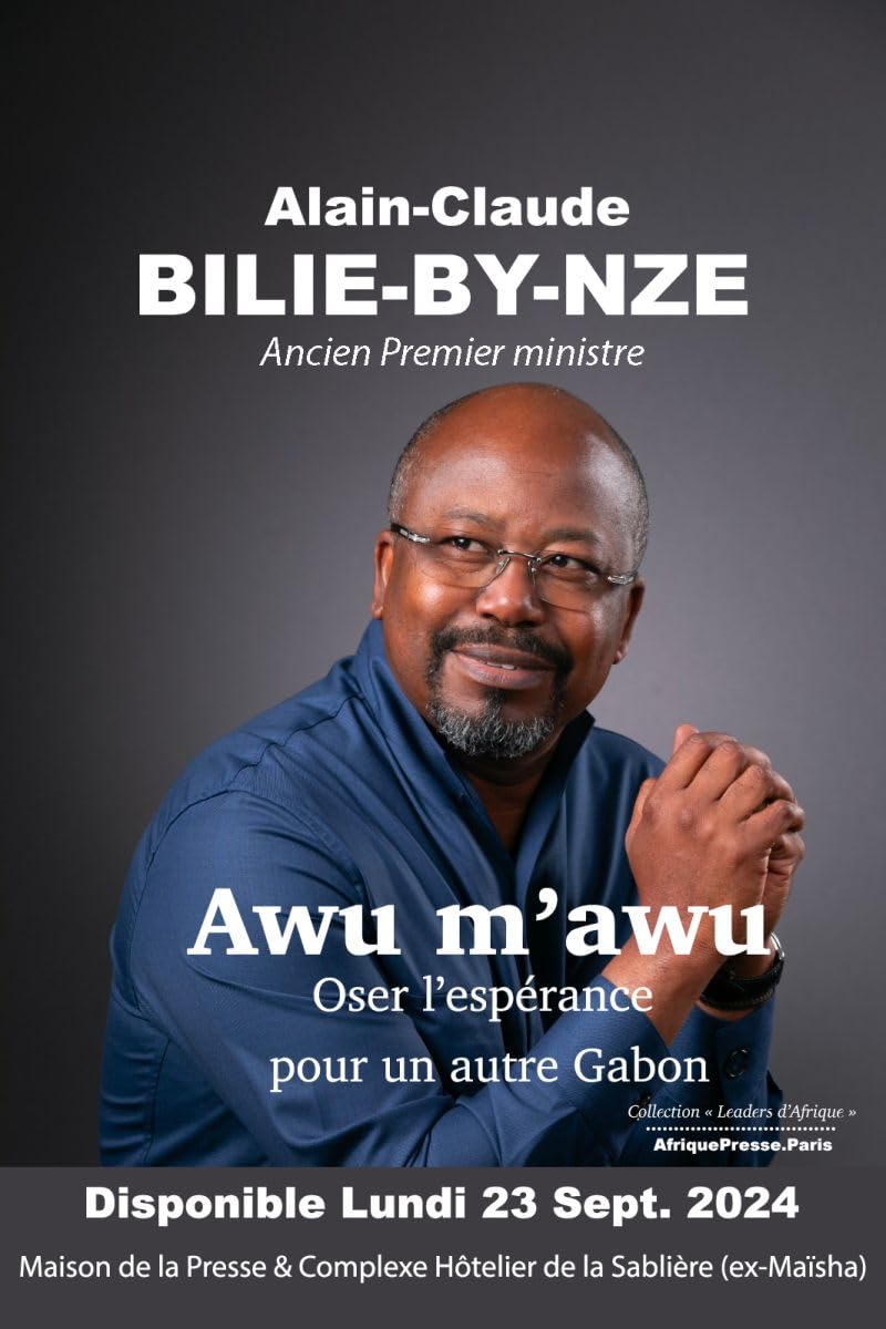 Awu m'awu. Oser l'espérance pour un autre Gabon Politics & History