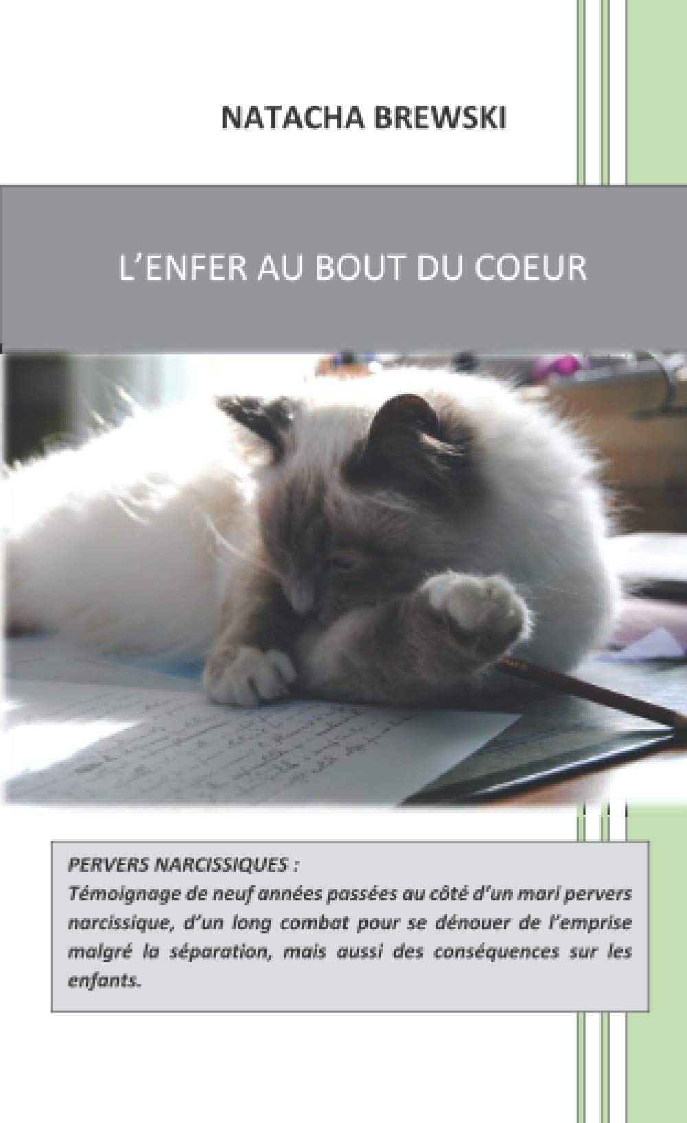 L'enfer au bout du coeur: Témoignage book