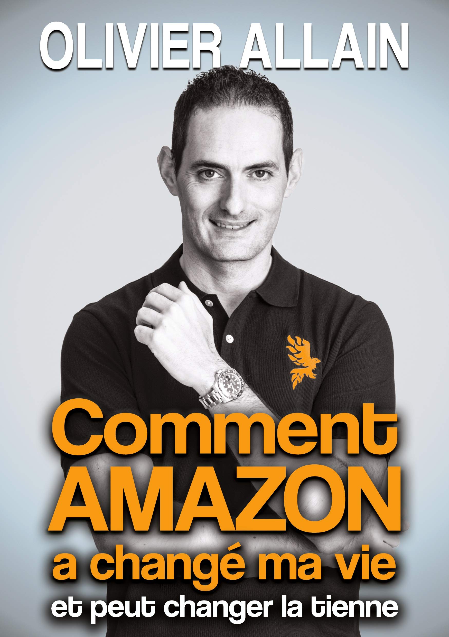 Comment Amazon a changé ma vie et peut changer la tienne Law