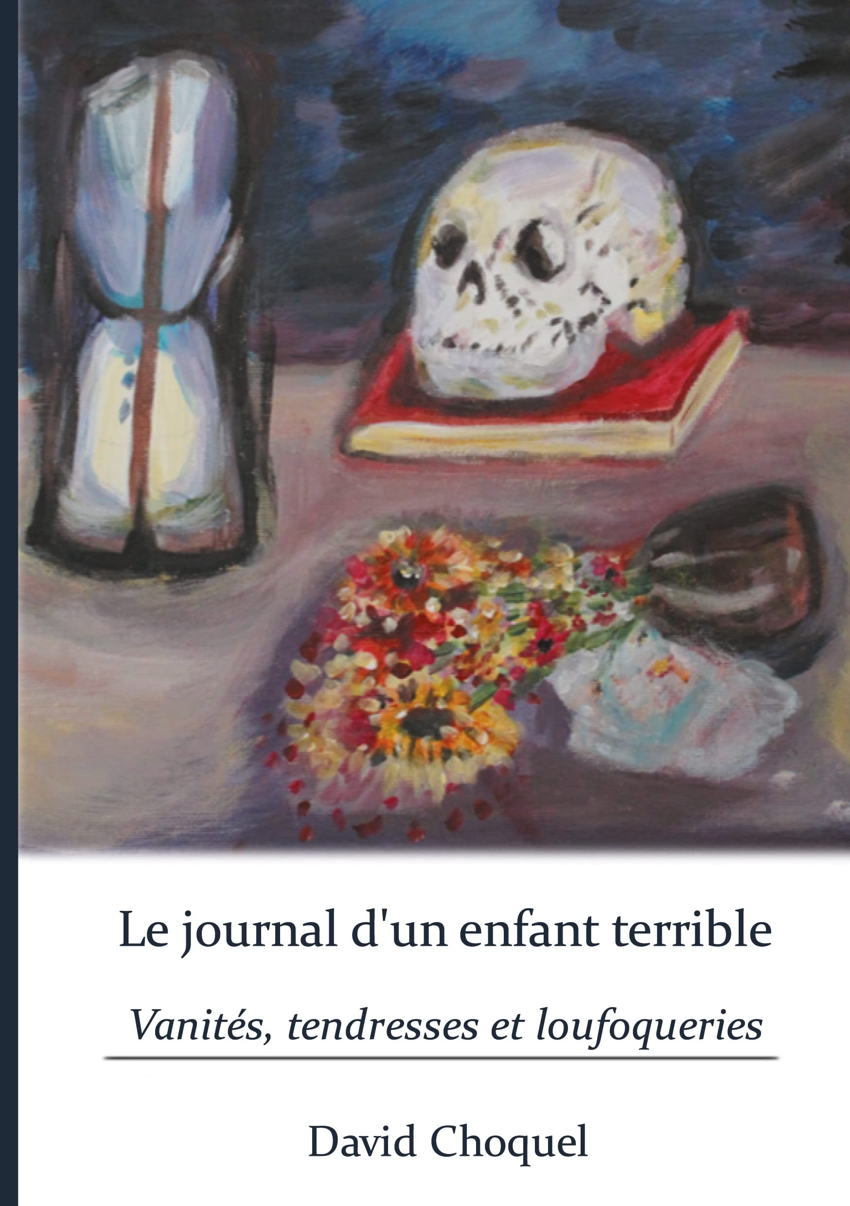 Le journal d'un enfant terrible : Livre I : Vanités, tendresses loufoqueries Essays & Short Stories
