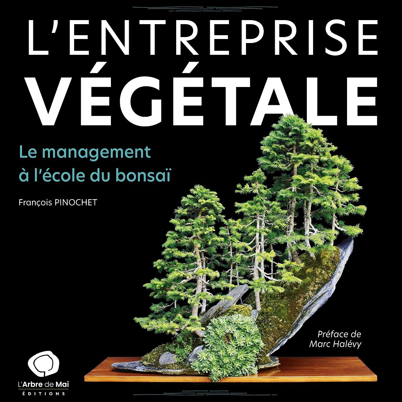 L'entreprise végétale: Le management à l'école du bonsaï book