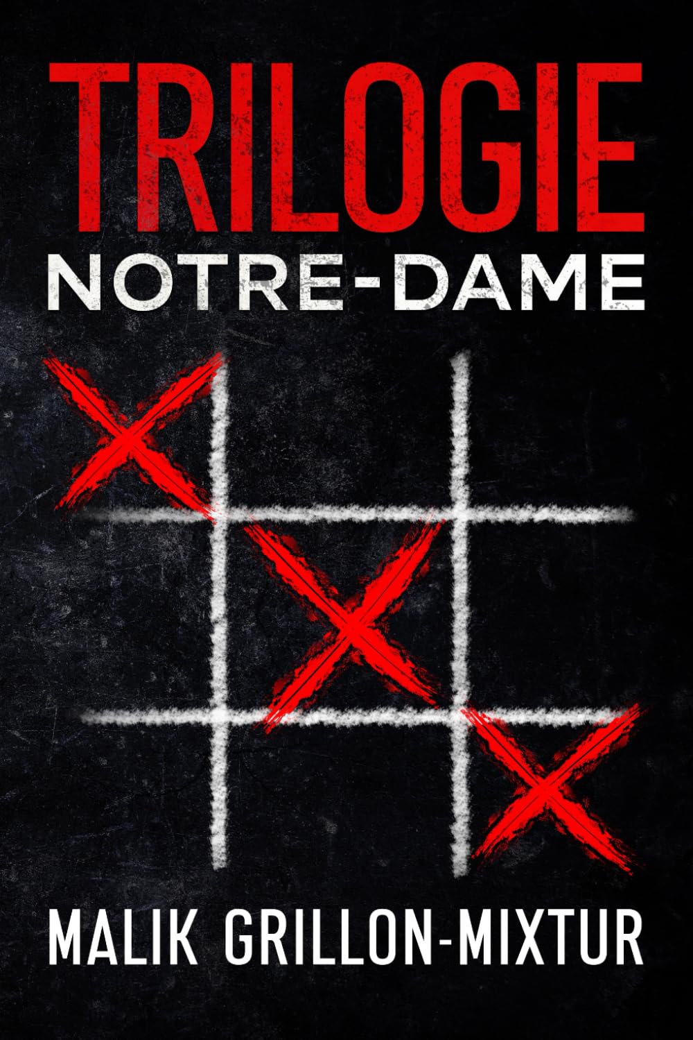 Trilogie Notre-Dame: Thriller psychologique, livre policier, roman à suspense book