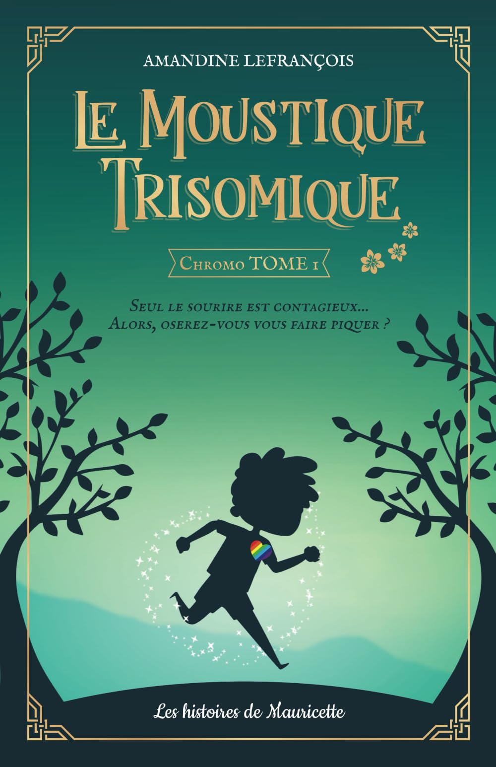 Le Moustique Trisomique: Tome 1 book