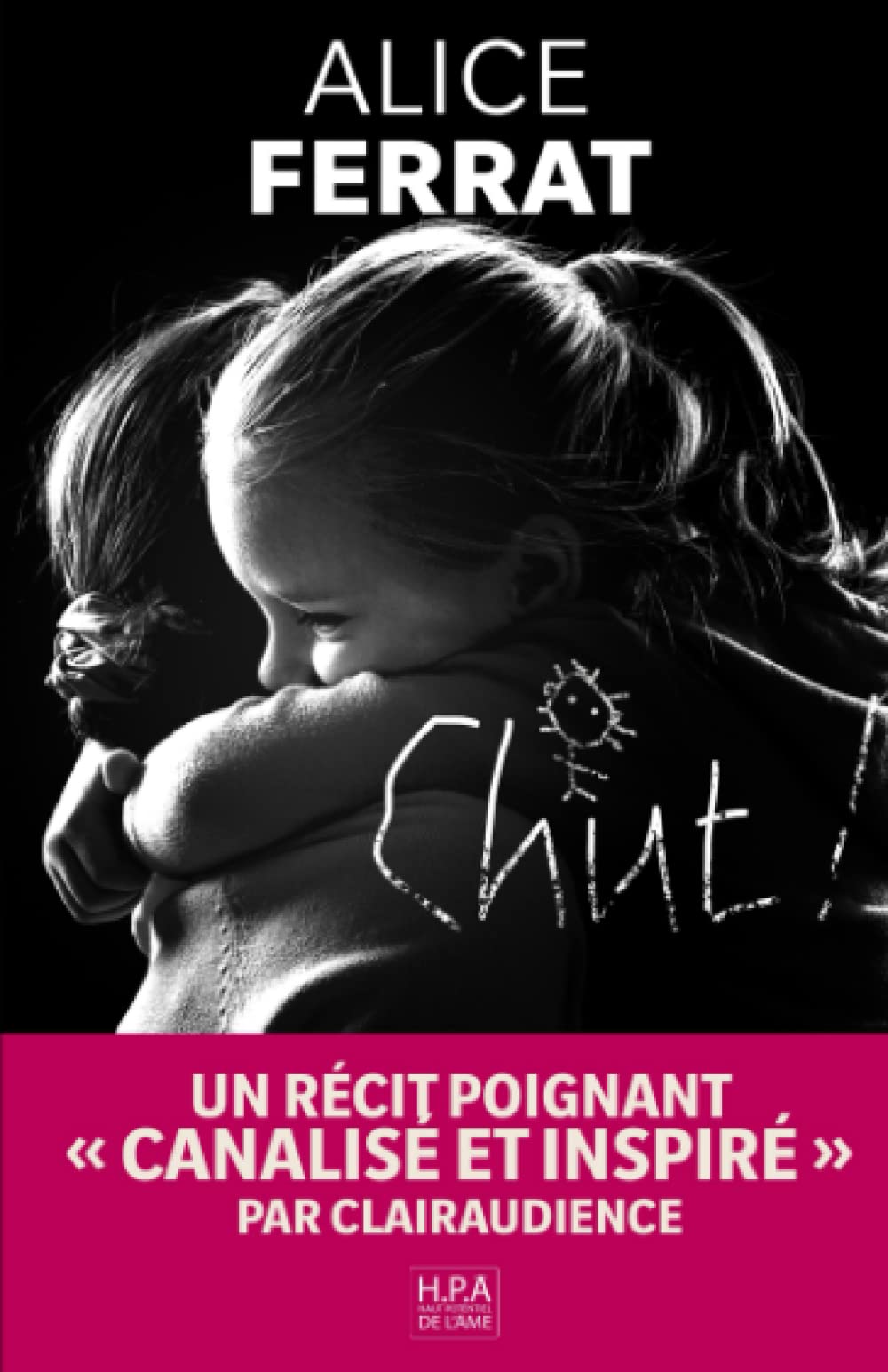Chut !: Un Roman d'ombre et de lumière book