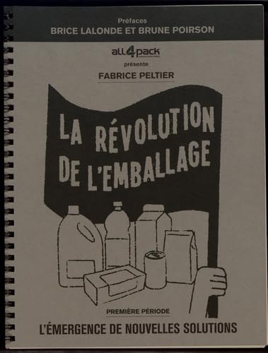 La révolution de l'emballage: Première période, L'émergence de nouvelles solutions Books