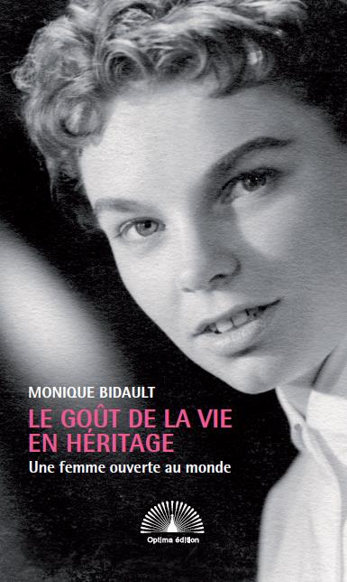 Le goût de la vie en héritage : une femme ouverte au monde Memories