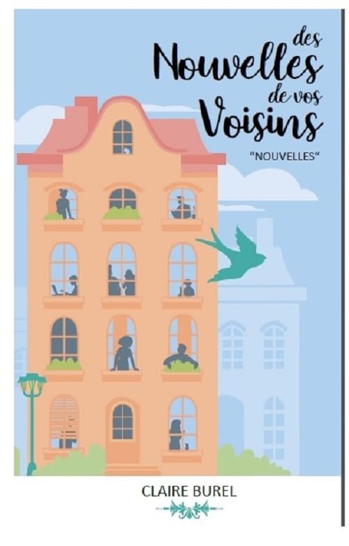 Des nouvelles de vos voisins: nouvelles book
