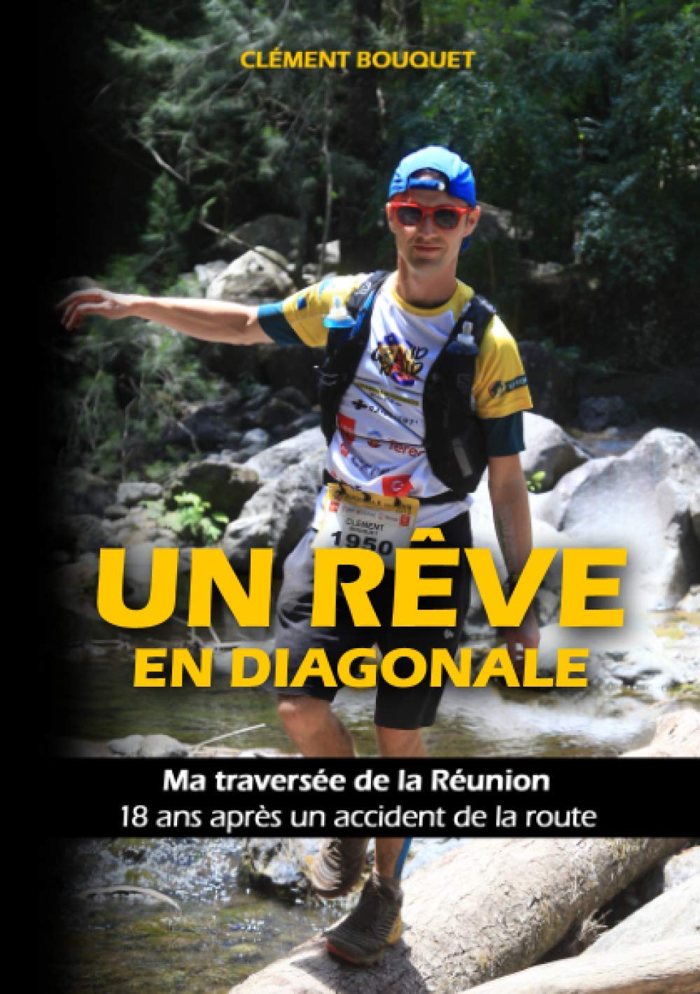 Un rêve en Diagonale: Ma traversée de la Réunion 18 ans après un accident de la route Leisure & Fun