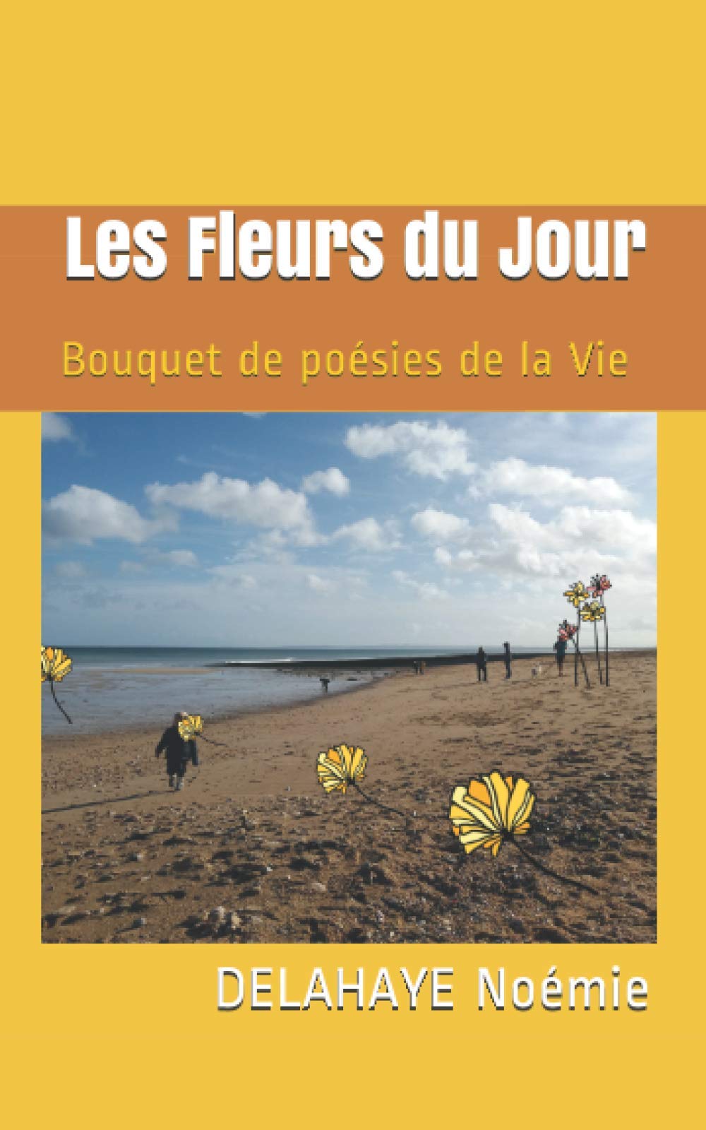 Les Fleurs du Jour: Bouquet de poésies d'aujourd'hui book