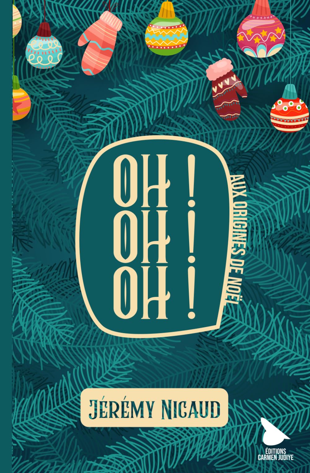 Oh ! Oh ! Oh !: Aux origines de Noël book
