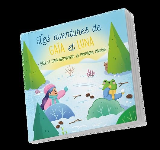 Les aventures de Gaïa et Luna: Gaïa et Luna découvrent la montagne magique book