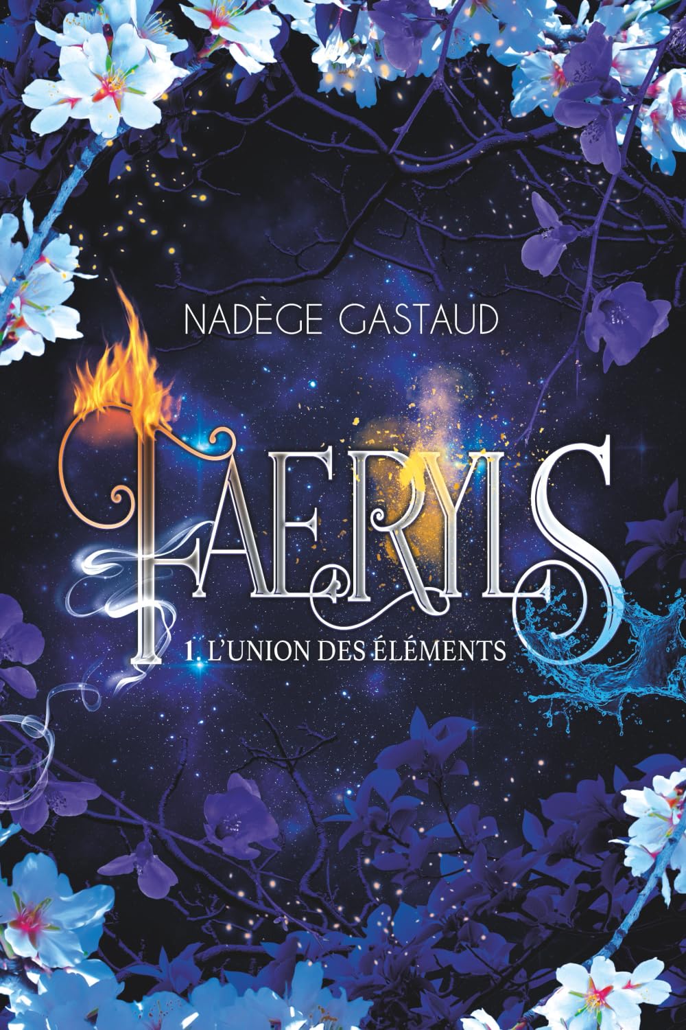 Faeryls - 1. L'union des éléments: Romance fantasy book