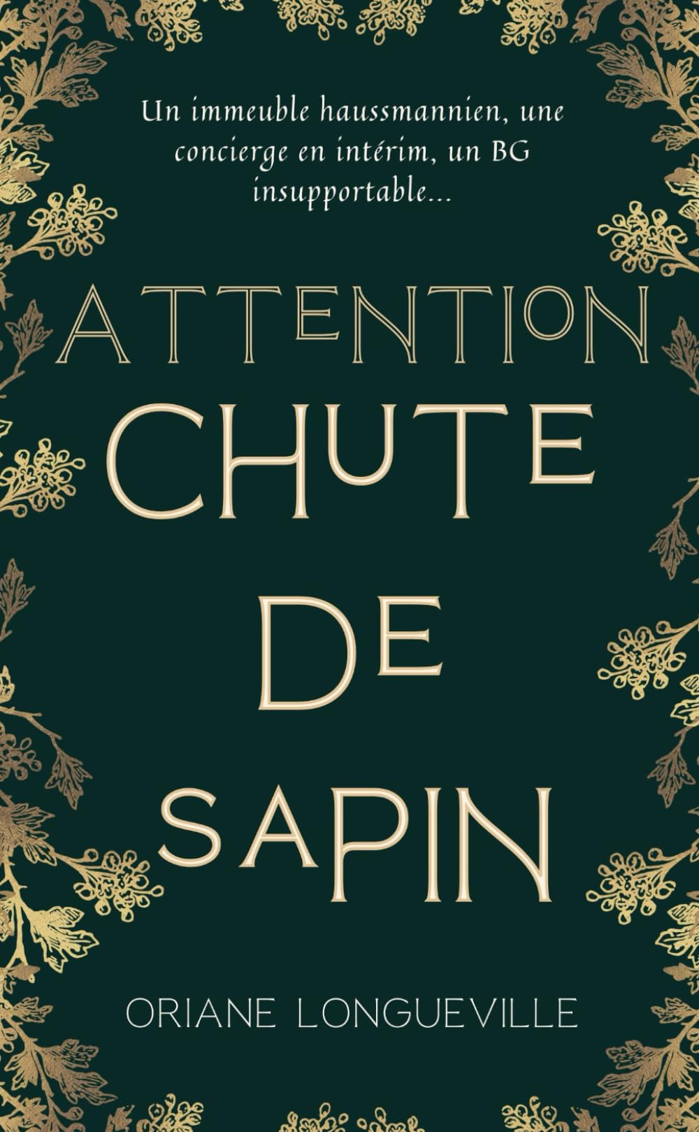 Attention ! Chute de sapin: Romance de Noël au ton humoristique - Format poche book