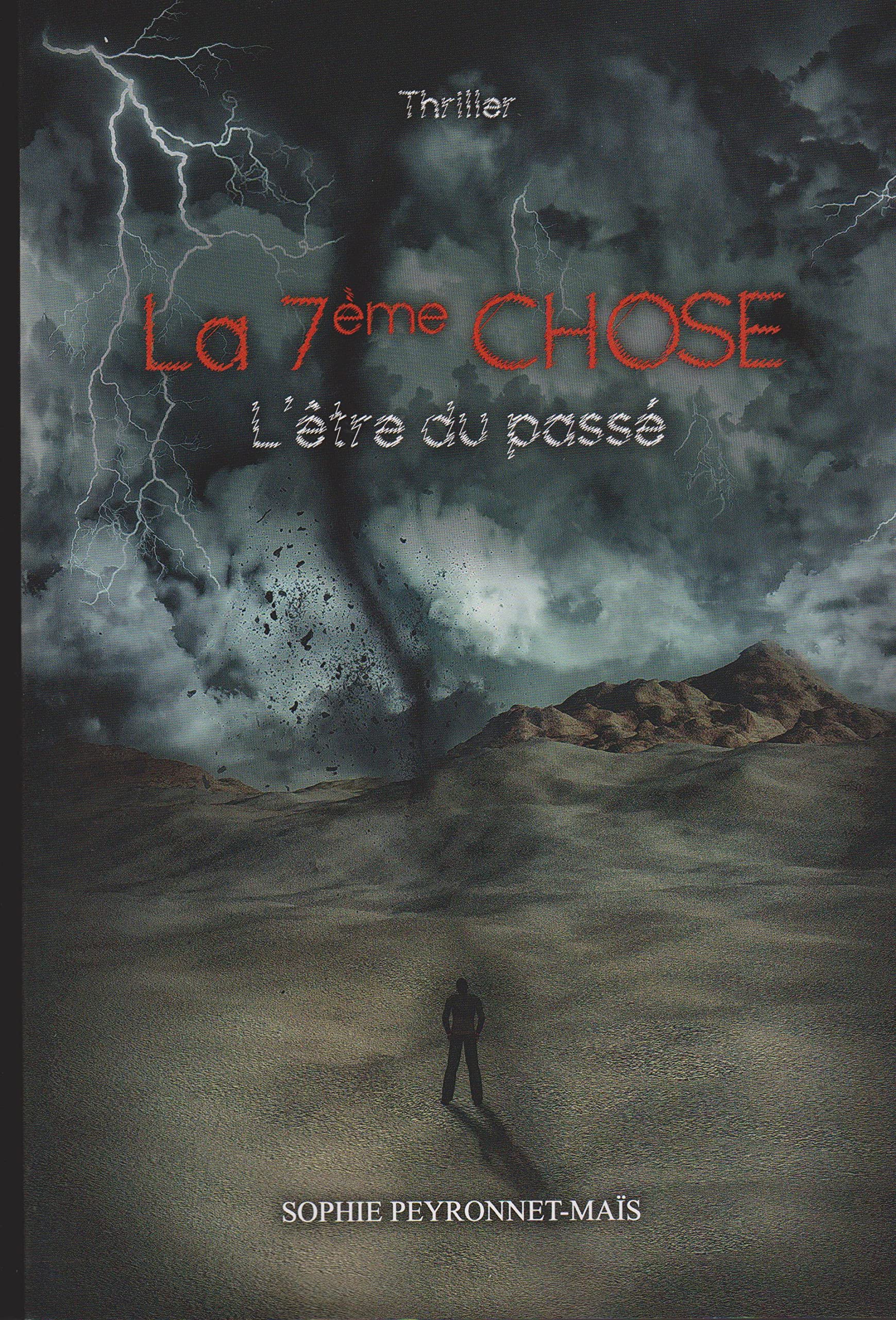 La 7ème Chose, l'être du passé book