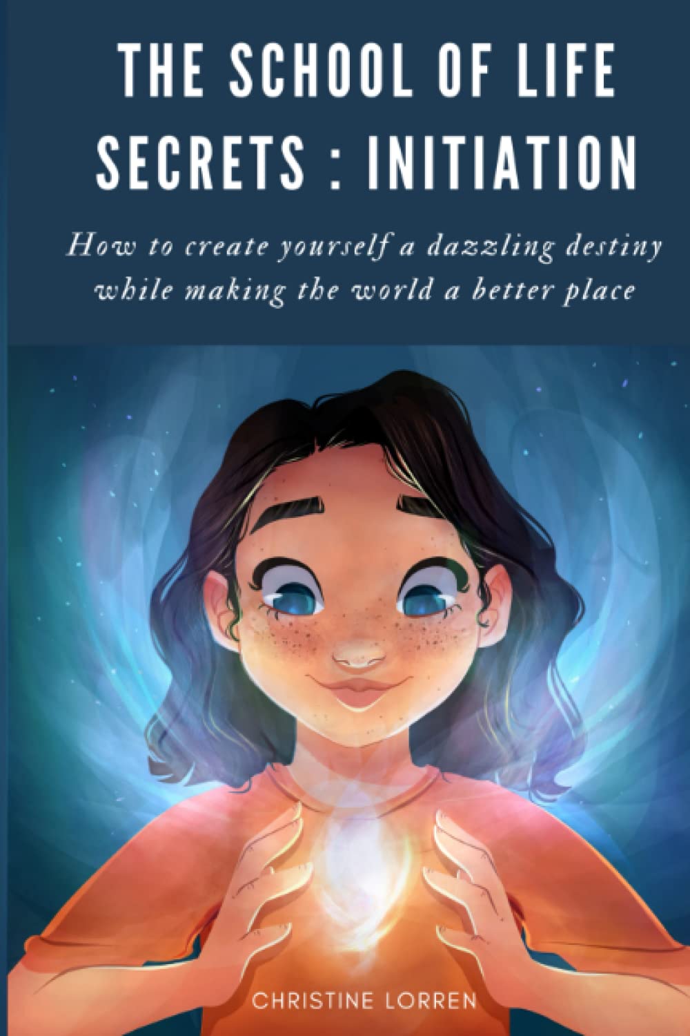 The School of Life Secrets: Initiation Religion & Esotericism