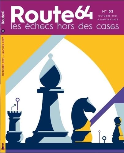 Route64 N°03: Les echecs hors des cases book
