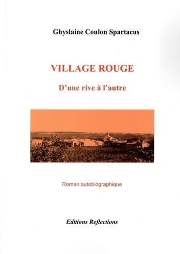 Village rouge: D'une rive à l'autre book