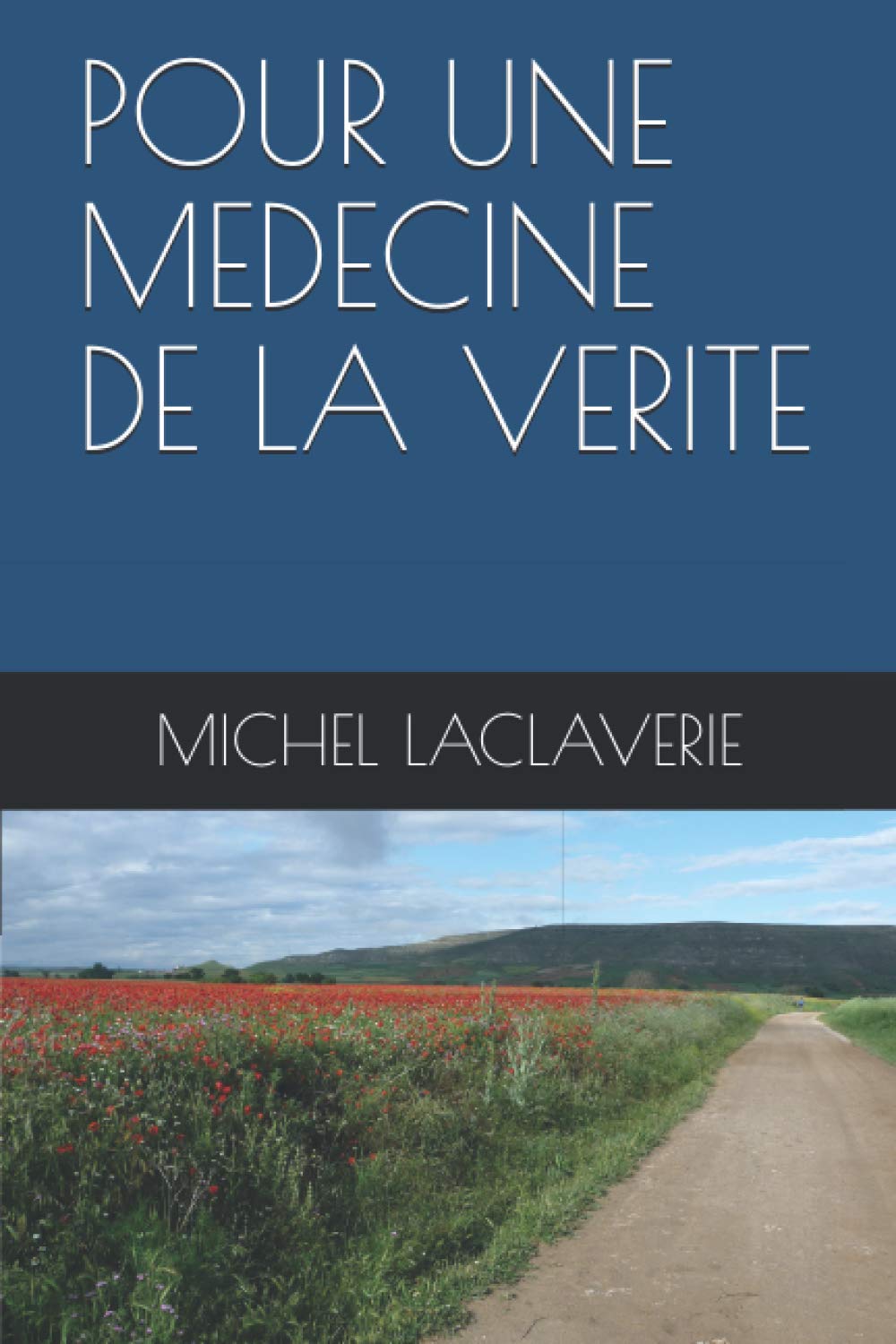 POUR UNE MEDECINE DE LA VERITE Health, Nutrition & Fitness