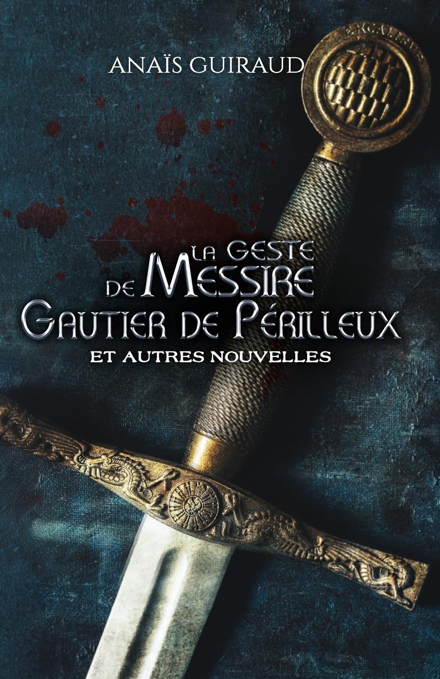 La geste de Messire Gautier de Périlleux: Et autres nouvelles book
