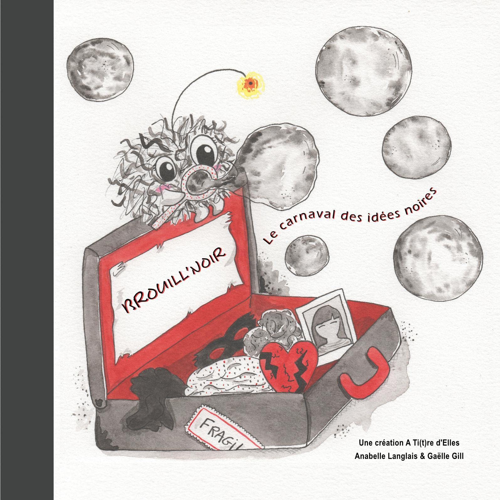 Brouill'Noir: Le carnaval des idées noires book