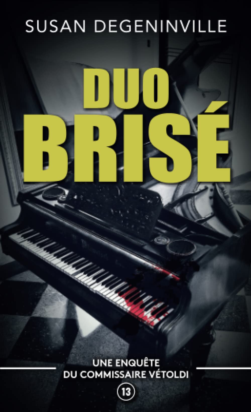 DUO BRISÉ: UNE ENQUÊTE DU COMMISSAIRE VÉTOLDI - 13 book