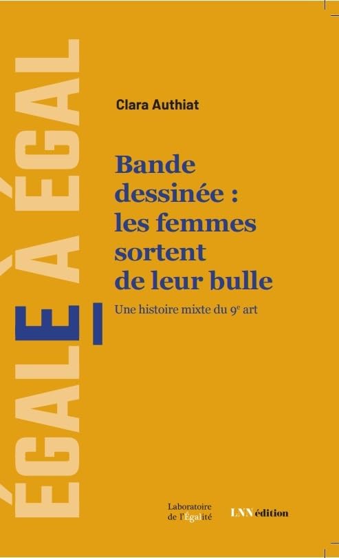 Bande dessinée : les femmes sortent de leur bulle: Une histoire mixte du 9ème art book