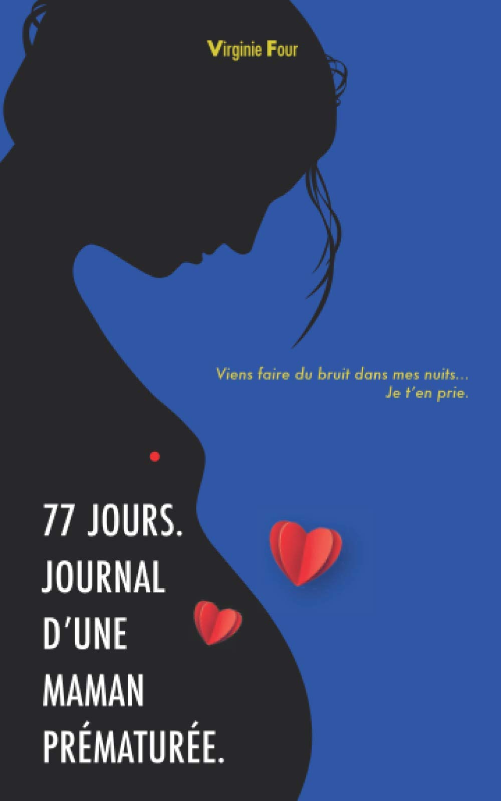 77 jours. Journal d'une maman prématurée. book