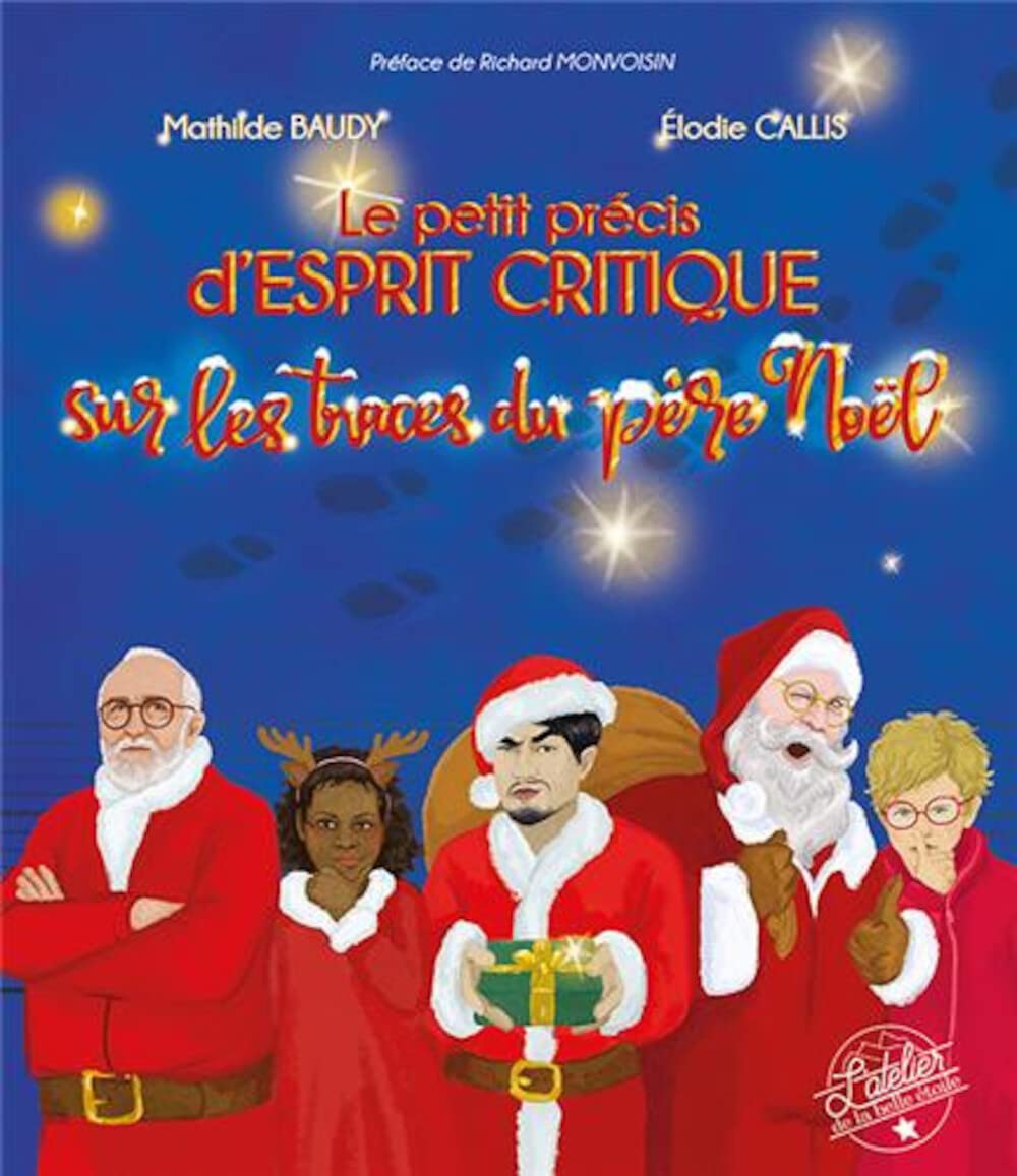 Le petit précis d'esprit critique : sur les traces du Père Noël book