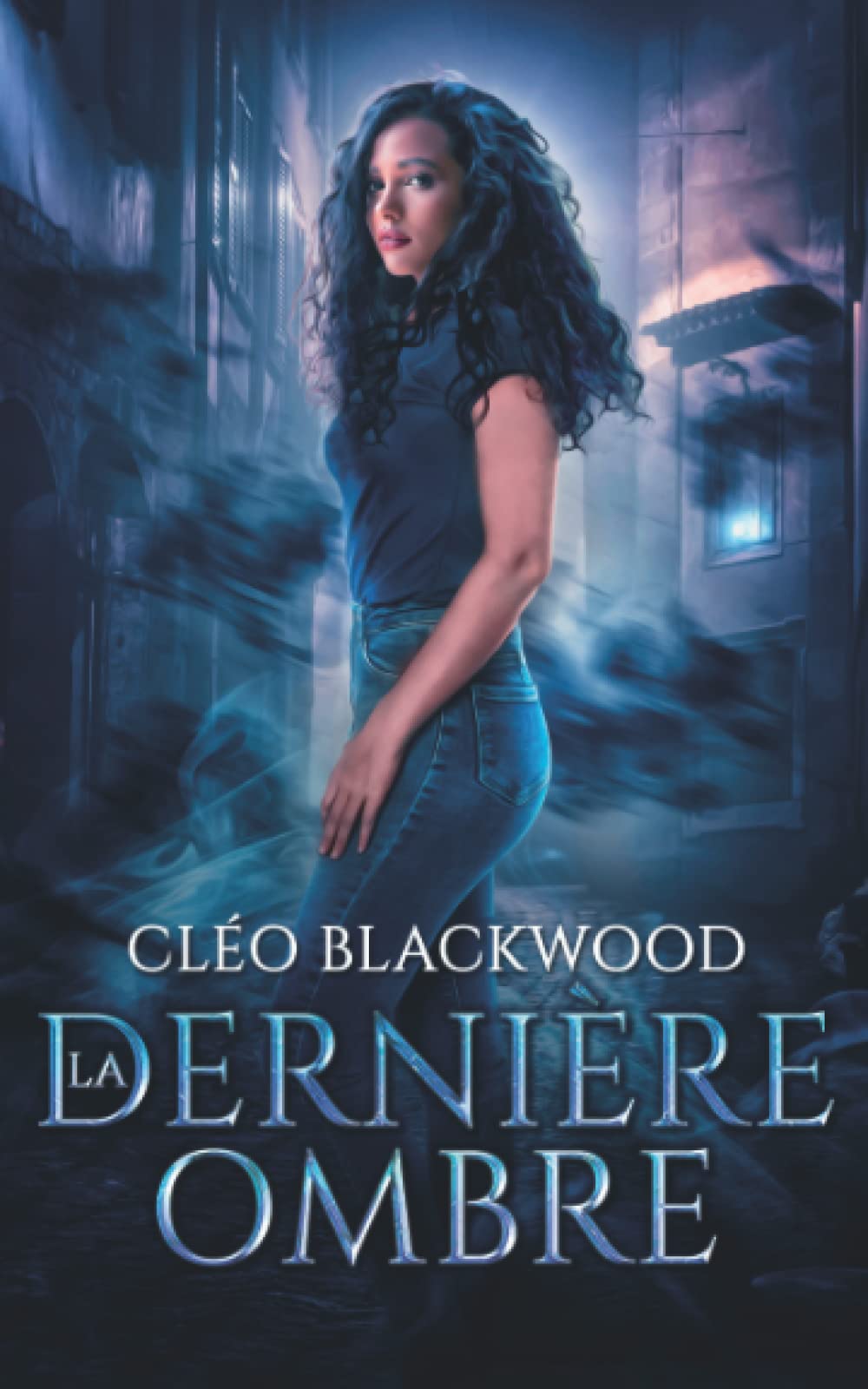 La Dernière Ombre Urban Fantasy